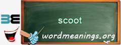 WordMeaning blackboard for scoot